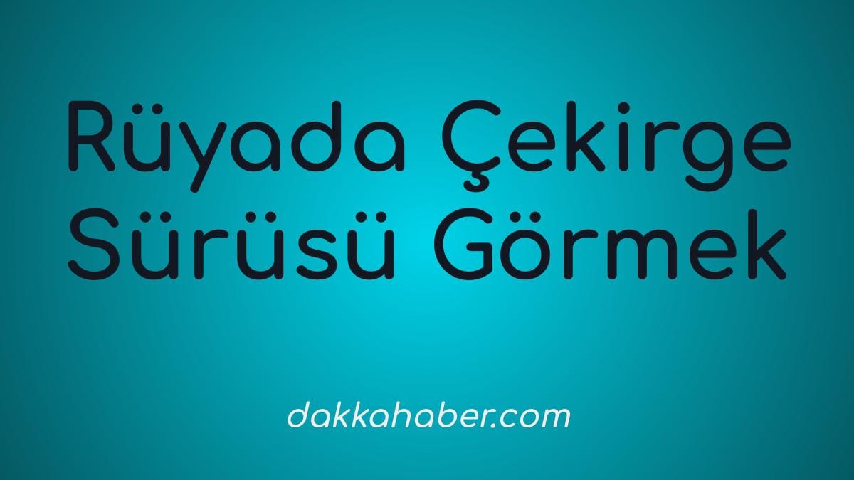 ruyada cekirge surusu gormek