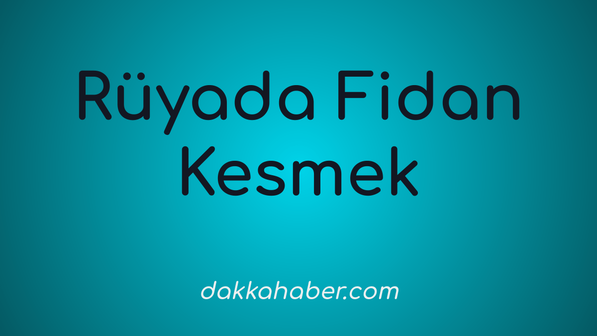 RC3BCyada20Fidan20Kesmek