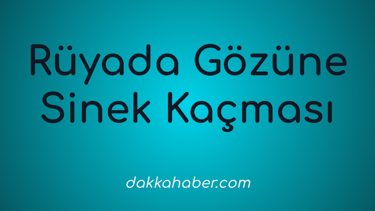 RC3BCyada20GC3B6zC3BCne20Sinek20KaC3A7masC4B1