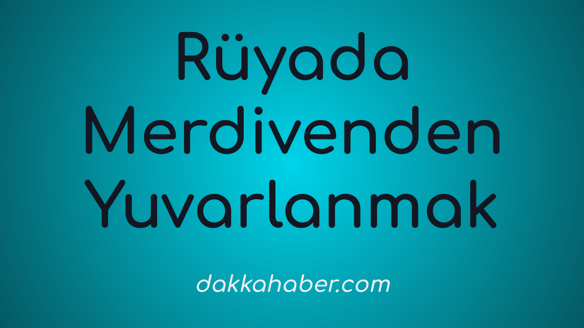RC3BCyada20Merdivenden20Yuvarlanmak